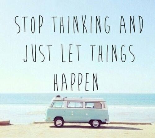 stop thinking